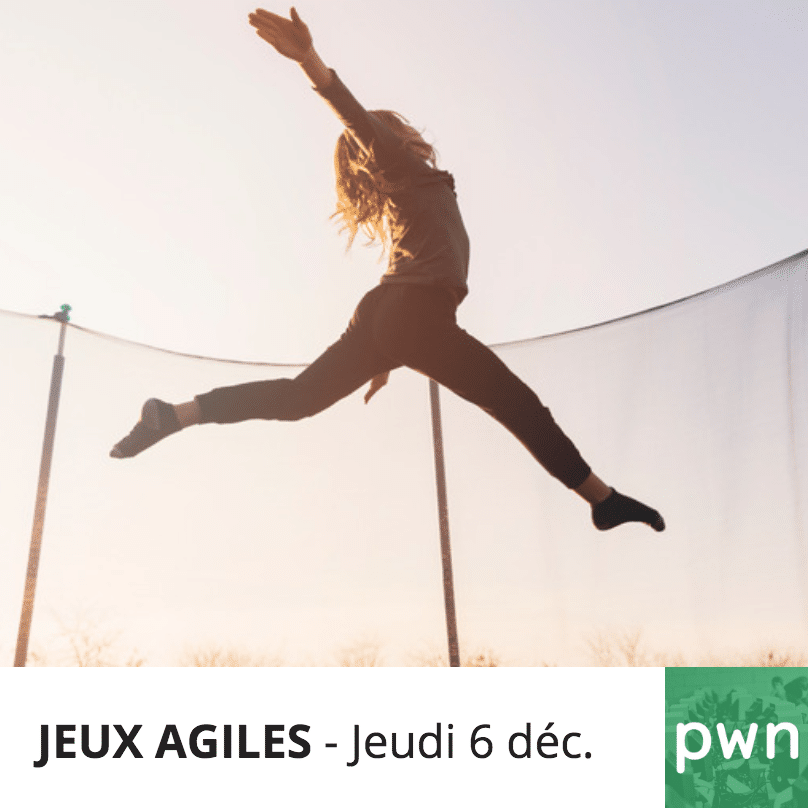 Les jeux agiles ?! Sébastien Prunier vous explique tout le 6 décembre à PWN, à Poitiers !