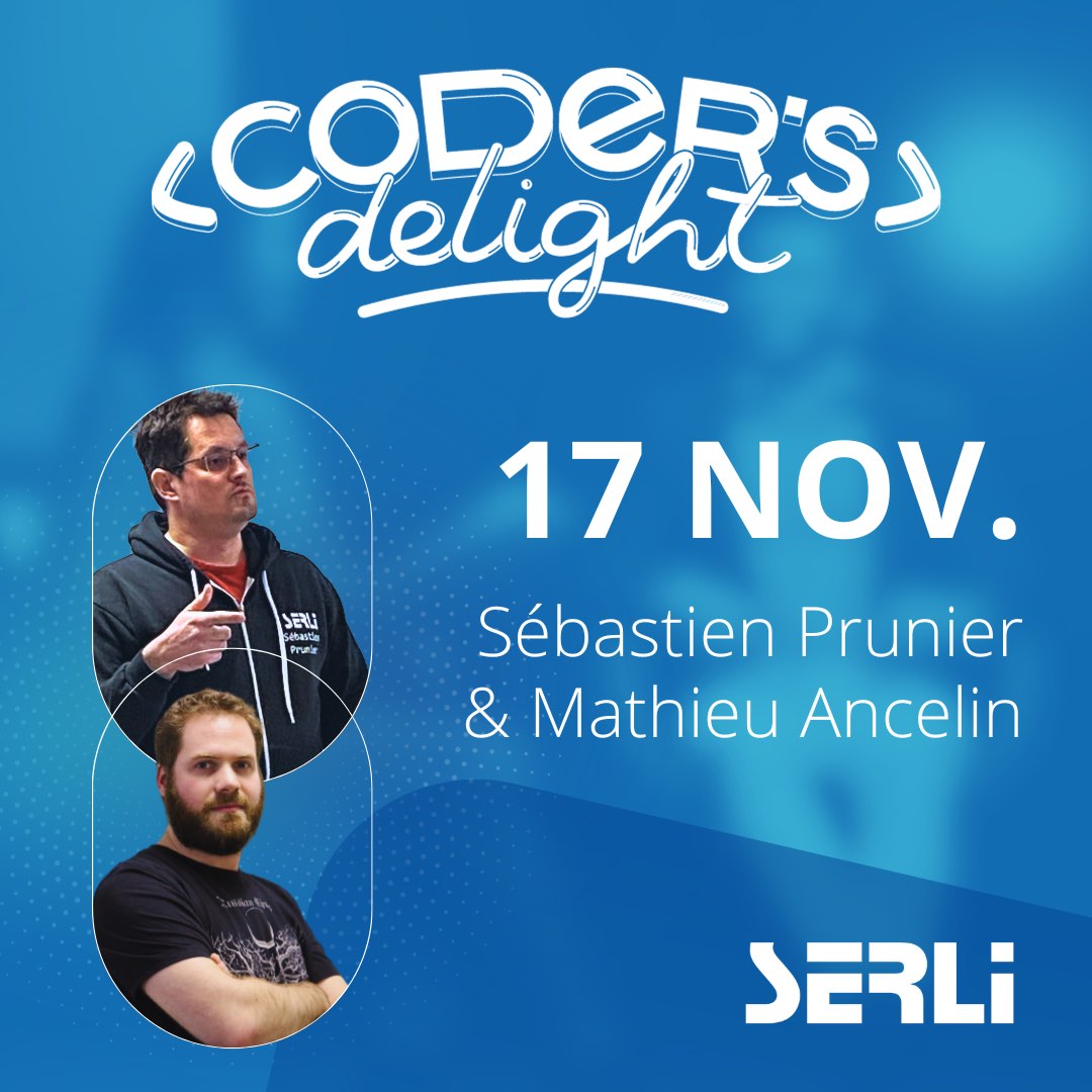 « Let the Developers do the job! » – Mathieu Ancelin et Sébastien Prunier à Coder’s Delight le 17 novembre