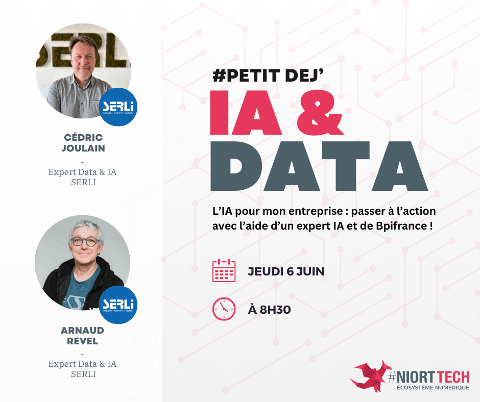 L’IA pour mon entreprise : Petit Déj’ à Niort Tech le 6 juin avec nos experts Cédric Joulain et Arnaud Revel