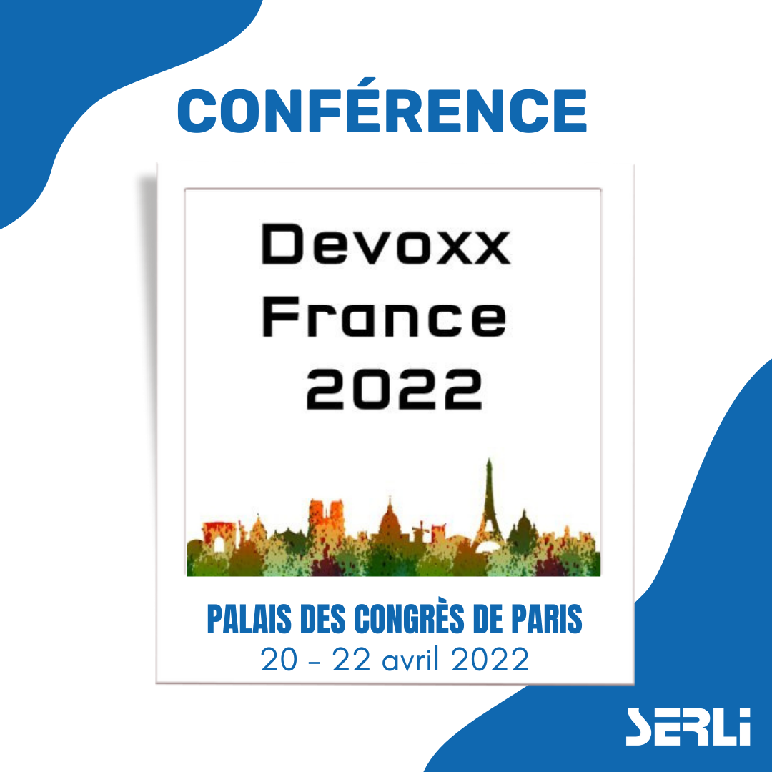 On se voit à Devoxx France ? Du 20 au 22 avril 2022 à Paris