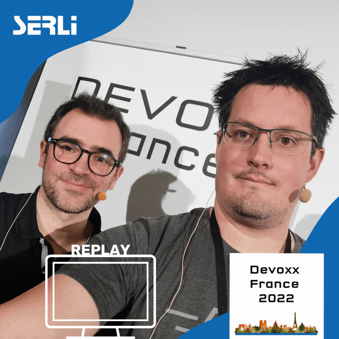 VIDÉO : regardez le replay de nos Serliens à Devoxx France !